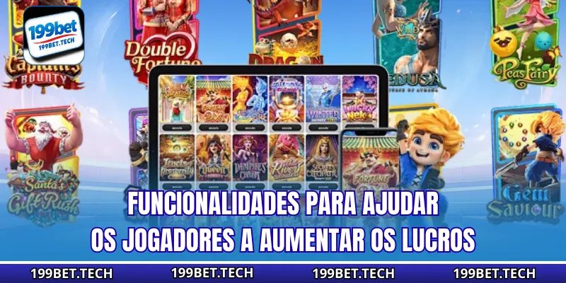 Funcionalidades para ajudar os jogadores a aumentar os lucros