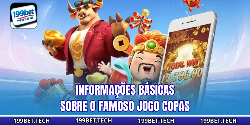Informações básicas sobre o famoso jogo Copas