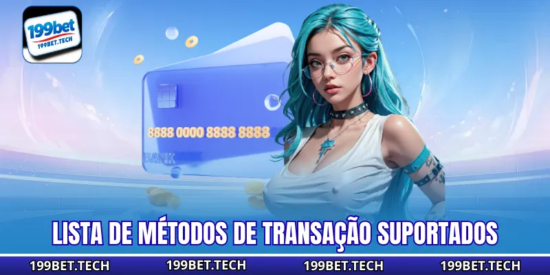 Lista de métodos de transação suportados