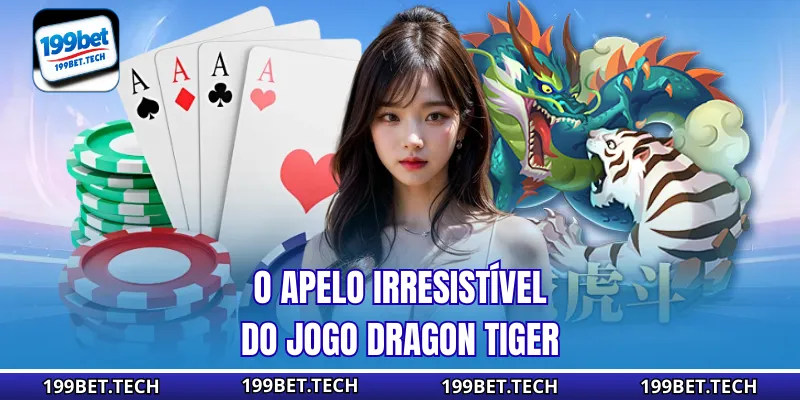 O apelo irresistível do jogo Dragon Tiger
