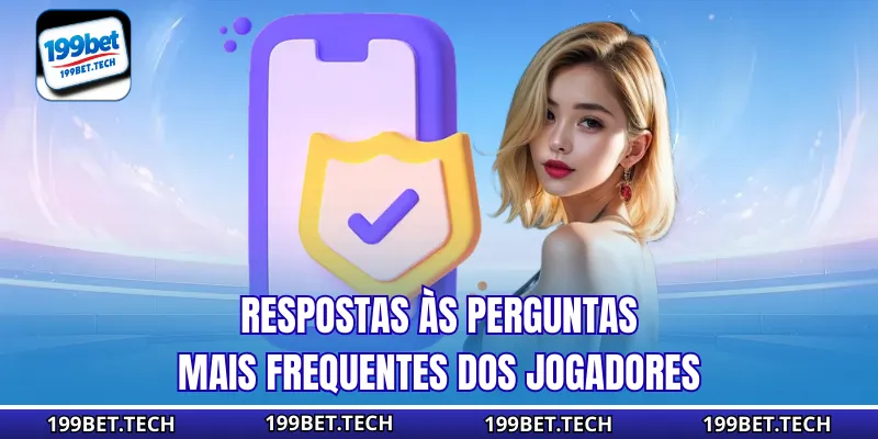 Respostas às perguntas mais frequentes dos jogadores