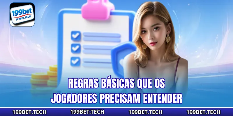 Regras básicas que os jogadores precisam entender